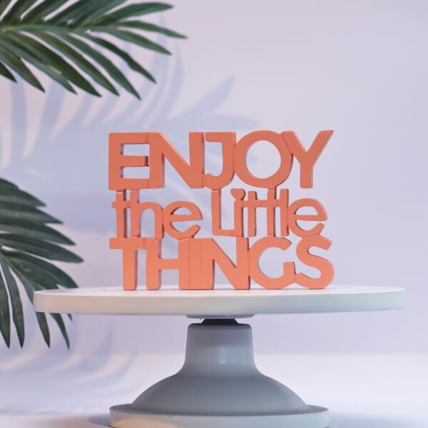 Enjoy The Little Things - Charming Pink Table Decor